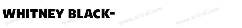 whitney black字体转换